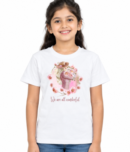 Girls we are all wonder full front printed  180 GSM – Half Sleeve T-Shirt 